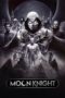 Nonton Film Moon Knight (2022) WONGMOVIE